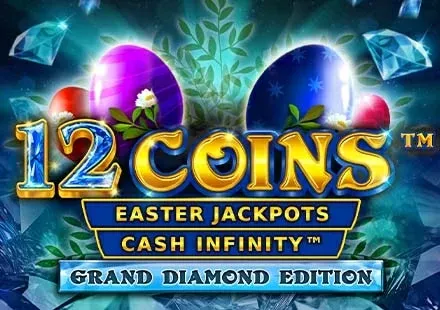 12 Coins™ Grand Diamond Edition Easter Jackpots